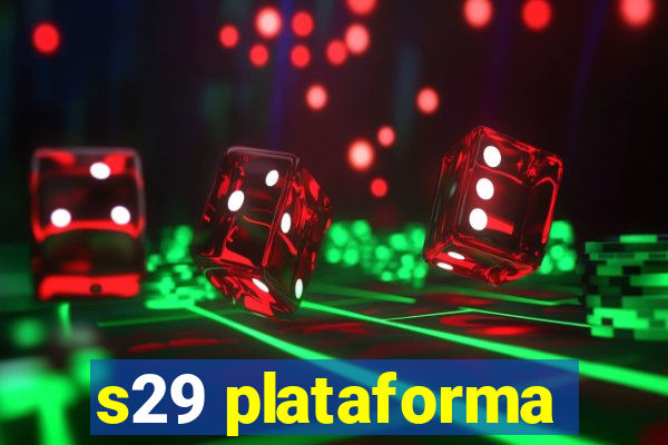 s29 plataforma